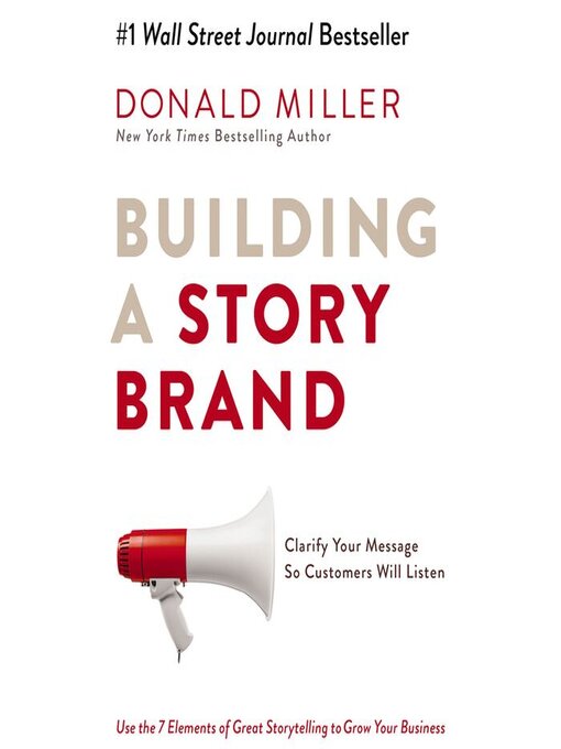 Title details for Building a StoryBrand by Donald Miller - Wait list